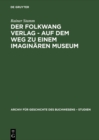 Image for Der Folkwang Verlag - Auf dem Weg zu einem imaginaren Museum