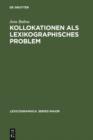 Image for Kollokationen als lexikographisches Problem: Eine Analyse allgemeiner und spezieller Lernerworterbucher des Englischen : 74