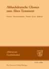 Image for Althochdeutsche Glossen zum Alten Testament: Genesis - Deuteronomium - Numeri - Josue - Judicum