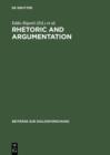 Image for Rhetoric and Argumentation: Proceedings of the International Conference, Lugano, April 22-23, 1997 (USI, Facolta di Scienze della comunicazione)