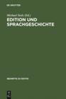 Image for Edition und Sprachgeschichte: Baseler Fachtagung 2.-4. Marz 2005