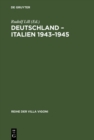 Image for Deutschland - Italien 1943-1945: Aspekte einer Entzweiung