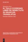 Image for M. Tullii Ciceronis liber De senectute in Graecum translatus