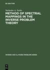 Image for Method of Spectral Mappings in the Inverse Problem Theory
