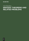 Image for Ergodic Theorems and Related Problems