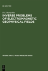 Image for Inverse Problems of Electromagnetic Geophysical Fields