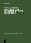 Image for Identification Problems of Wave Phenomena: Theory and Numerics : 18