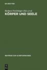 Image for Korper und Seele: Aspekte spatantiker Anthropologie : 215