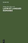 Image for Latin et langues romanes: Etudes de linguistique offertes a Jozsef Herman a l&#39;occasion de son 80eme anniversaire