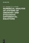 Image for Numerical Analysis of Systems of Ordinary and Stochastic Differential Equations