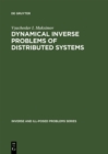 Image for Dynamical Inverse Problems of Distributed Systems : 37