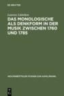 Image for Das Monologische als Denkform in der Musik zwischen 1760 und 1785