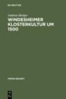 Image for Windesheimer Klosterkultur um 1500: Vita, Werk und Lebenswelt des Rutger Sycamber