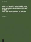 Image for Polski Indeks Biograficzny / Polnischer Biographischer Index / Polish Biographical Index
