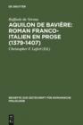 Image for Aquilon De Bavière: Roman Franco-Italien En Prose (1379-1407): Volume III: Commentaire