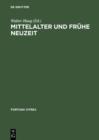 Image for Mittelalter und fruhe Neuzeit: Ubergange, Umbruche und Neuansatze