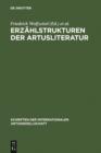 Image for Erzahlstrukturen der Artusliteratur: Forschungsgeschichte und neue Ansatze /herausgegeben von Friedrich Wolfzettel ; unter Mitwirkung von Peter Ihring.