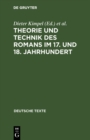 Image for Theorie Und Technik Des Romans Im 17. Und 18. Jahrhundert: Ii. Spataufklarung, Klassik Und Fruhromantik