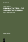 Image for Urania Victrix - Die Siegreiche Urania: Liber I-II - Erstes und zweites Buch