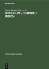 Image for Imperium / Empire / Reich: Ein Konzept politischer Herrschaft im deutsch-britischen Vergleich