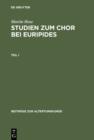 Image for Martin Hose: Studien zum Chor bei Euripides. Teil 1 : 10