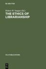 Image for The Ethics of Librarianship: An International Survey