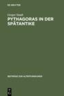 Image for Pythagoras in der Spatantike: Studien zu De Vita Pythagorica des Iamblichos von Chalkis
