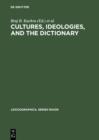 Image for Cultures, Ideologies, and the Dictionary: Studies in Honor of Ladislav Zgusta