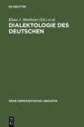 Image for Dialektologie des Deutschen: Forschungsstand und Entwicklungstendenzen