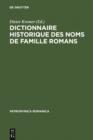 Image for Dictionnaire historique des noms de famille romans: Actes du 1er Colloque (Treves, 10-13 decembre 1987)