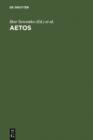 Image for AETOS: Studies in Honour of Cyril Mango presented to him on April 14, 1998