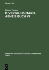 Image for P. Vergilius Maro, Aeneis Buch VI