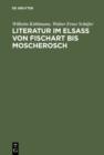 Image for Literatur im Elsass von Fischart bis Moscherosch: Gesammelte Studien