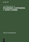 Image for Palenque, Cartagena y Afro-Caribe: historia y lengua : 18