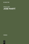 Image for Jose Marti: Teil I: Apostel - Dichter - Revolutionar. Eine Geschichte seiner Rezeption