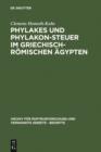 Image for Phylakes und Phylakon-Steuer im griechisch-romischen Agypten: Ein Beitrag zur Geschichte des antiken Sicherheitswesens