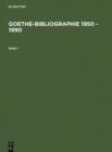 Image for Goethe-Bibliographie 1950 - 1990
