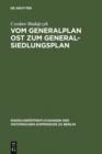Image for Vom Generalplan Ost zum Generalsiedlungsplan: Dokumente