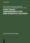 Image for Functional Requirements for Bibliographic Records: Final Report