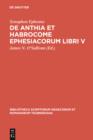 Image for De Anthia et Habrocome Ephesiacorum libri V
