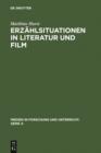 Image for Erzahlsituationen in Literatur und Film: Ein Modell zur vergleichenden Analyse von literarischen Texten und filmischen Adaptionen : 40