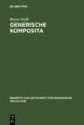 Image for Generische Komposita: Funktionelle Untersuchungen zum  Franzosischen und Spanischen