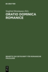 Image for Oratio Dominica Romanice: Das Vaterunser in den romanischen Sprachen von den Anfangen bis ins 16. Jahrhundert mit den griechischen und lateinischen Vorlagen : 219
