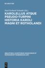 Image for Karolellus atque Pseudo-Turpini Historia Karoli Magni et Rotholandi