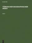 Image for Turkischer Biographischer Index / Turkish Biographical Index