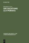 Image for Die Dichtung (La Poesia): Einfuhrung in die Kritik und Geschichte der Dichtung und der Literatur : 1