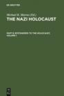 Image for The Nazi Holocaust. Part 8: Bystanders to the Holocaust. Volume 1