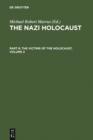 Image for The Nazi Holocaust. Part 6: The Victims of the Holocaust. Volume 2