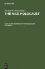 Image for The Nazi Holocaust. Part 6: The Victims of the Holocaust. Volume 1