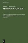 Image for The Nazi Holocaust. Part 5: Public Opinion and Relations to the Jews in Nazi Europe. Volume 2